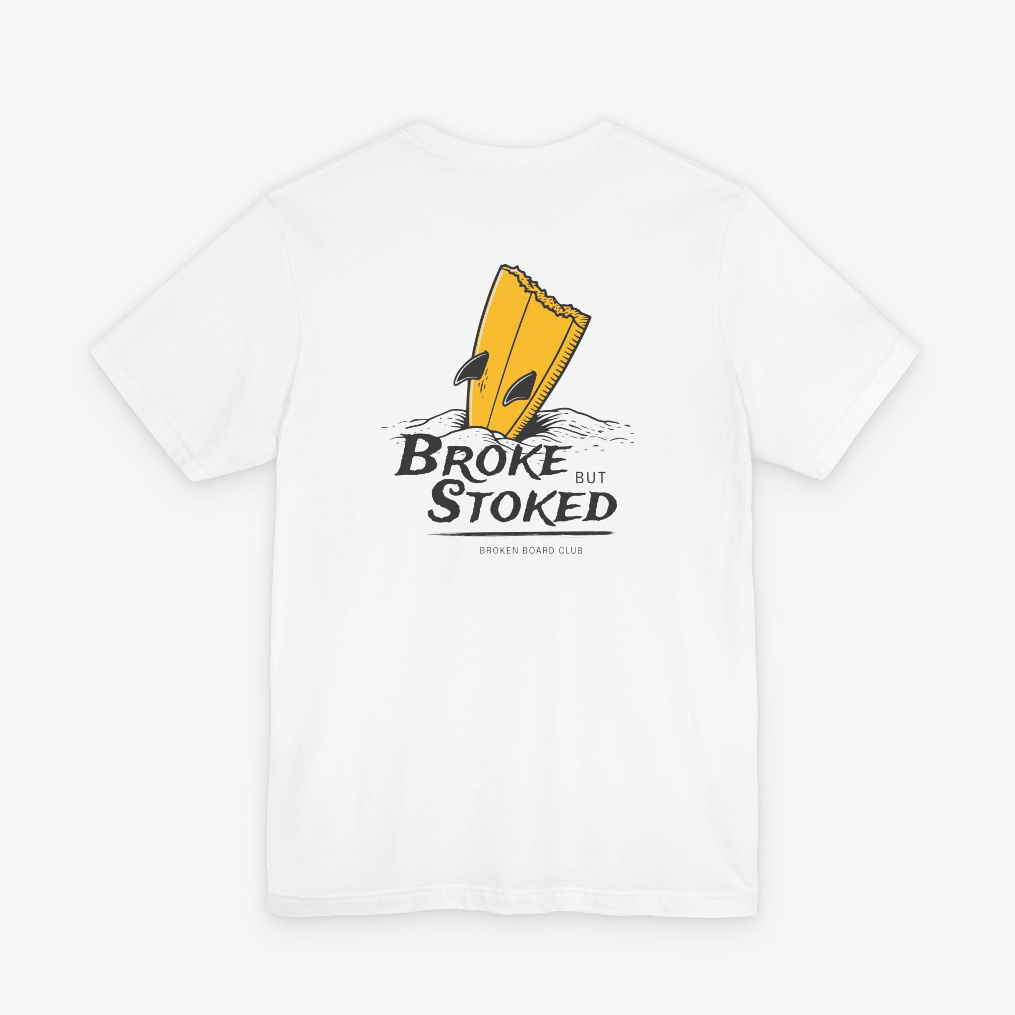Broke But Stoked Surf T-shirt