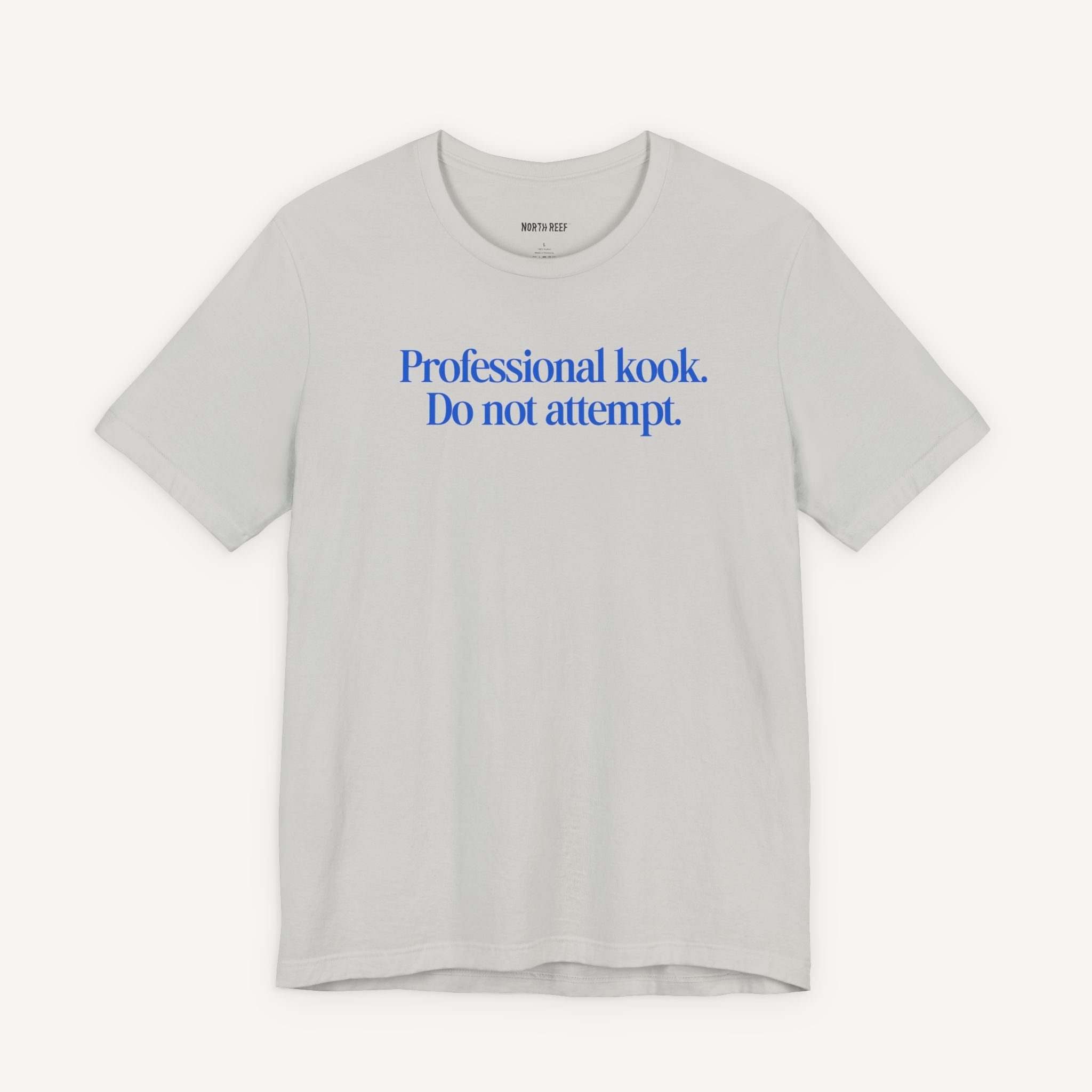 Professional Kook Do Not Attempt T-shirt
