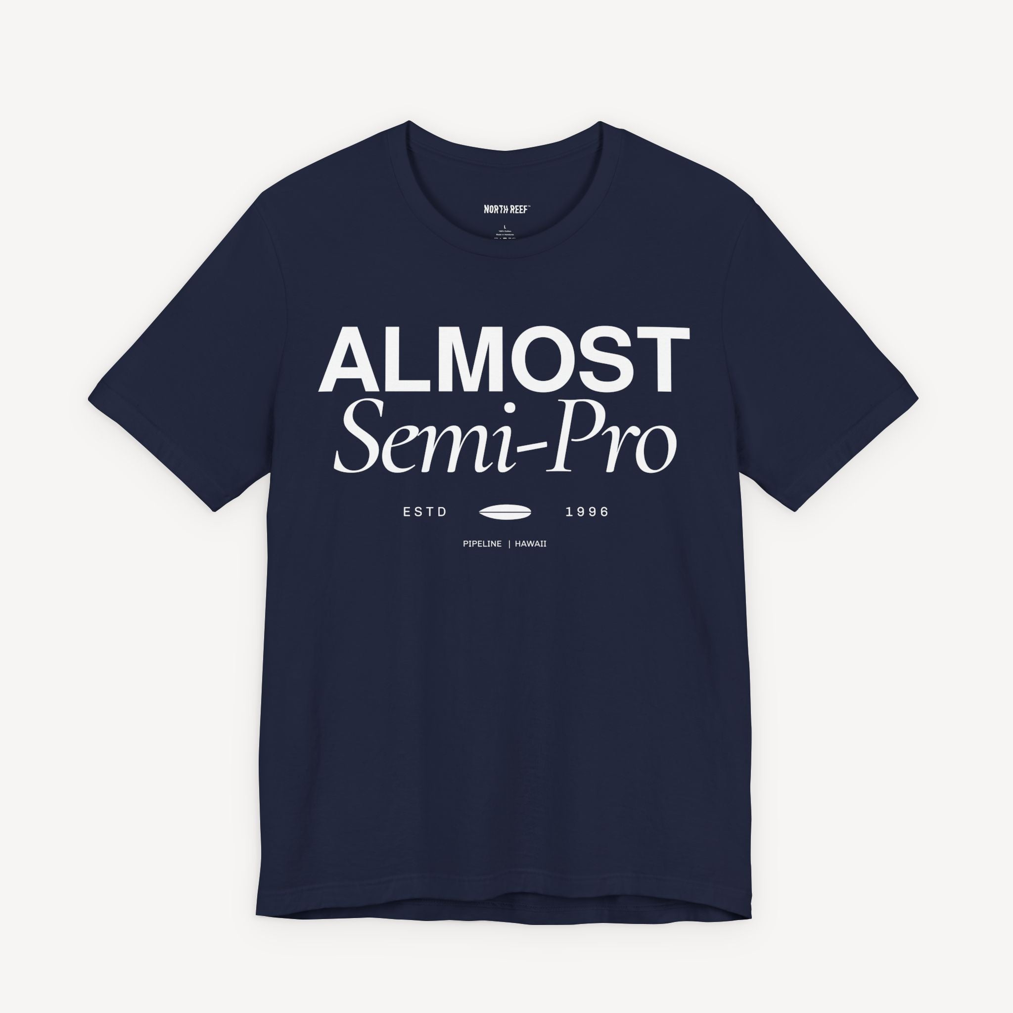 Almost Semi-Pro! T-shirt