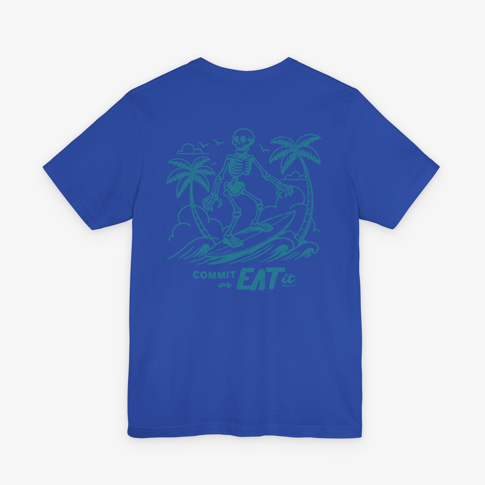 Commit or Eat It T-shirt