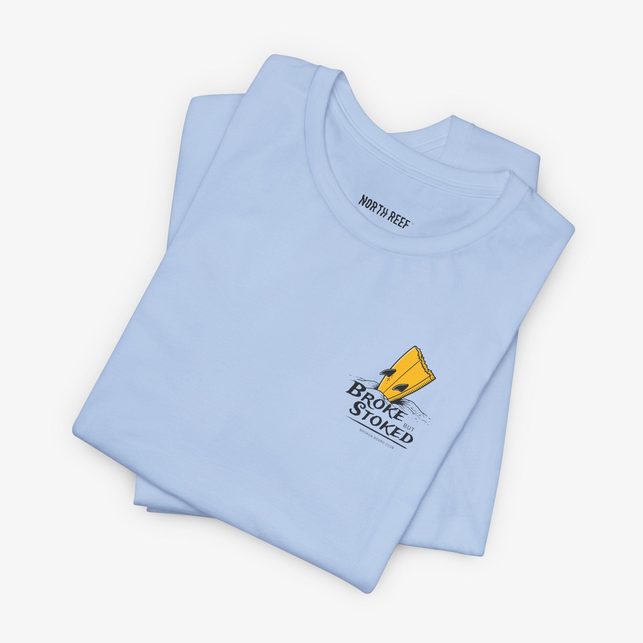 Broke But Stoked Surf T-shirt
