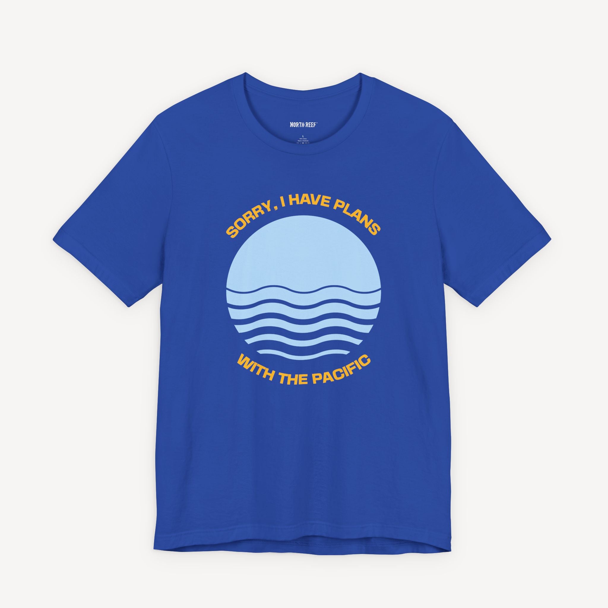 Sorry, I Have Plans With The Pacific T-shirt