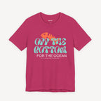 For the Ocean - Off the bottom T-shirt