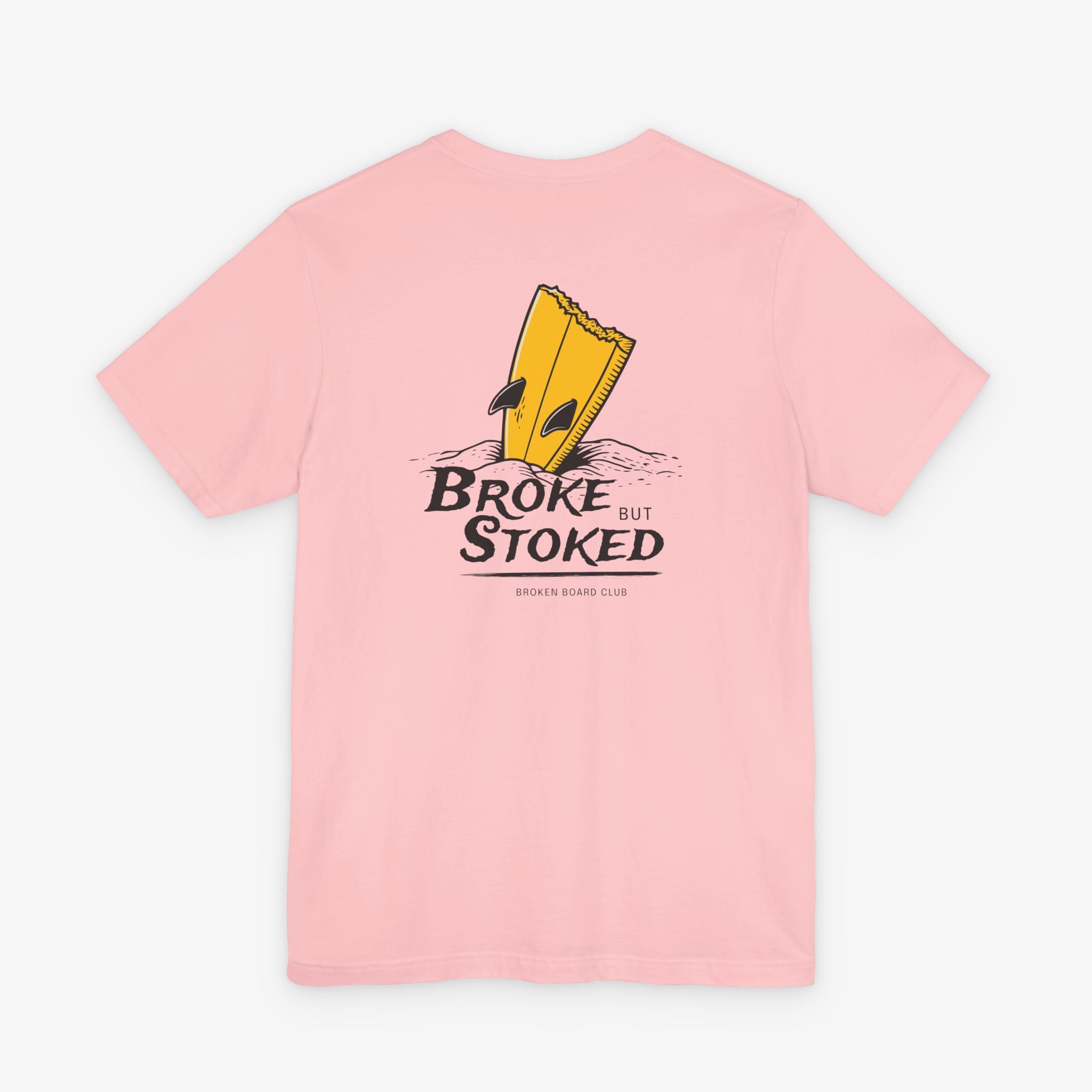 Broke But Stoked Surf T-shirt