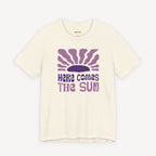 Here Comes The Sun T-shirt