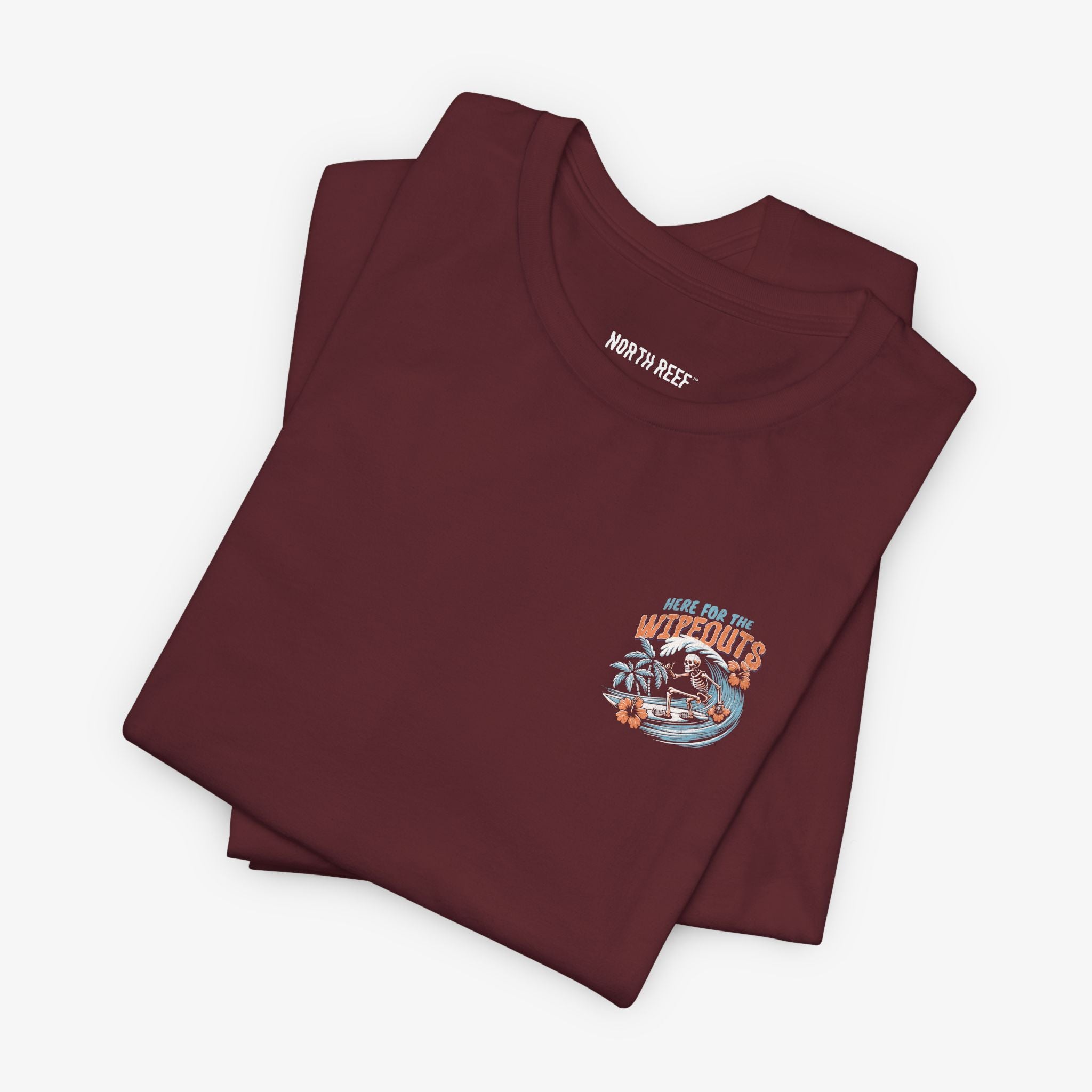 Here For The Wipeouts T-shirt