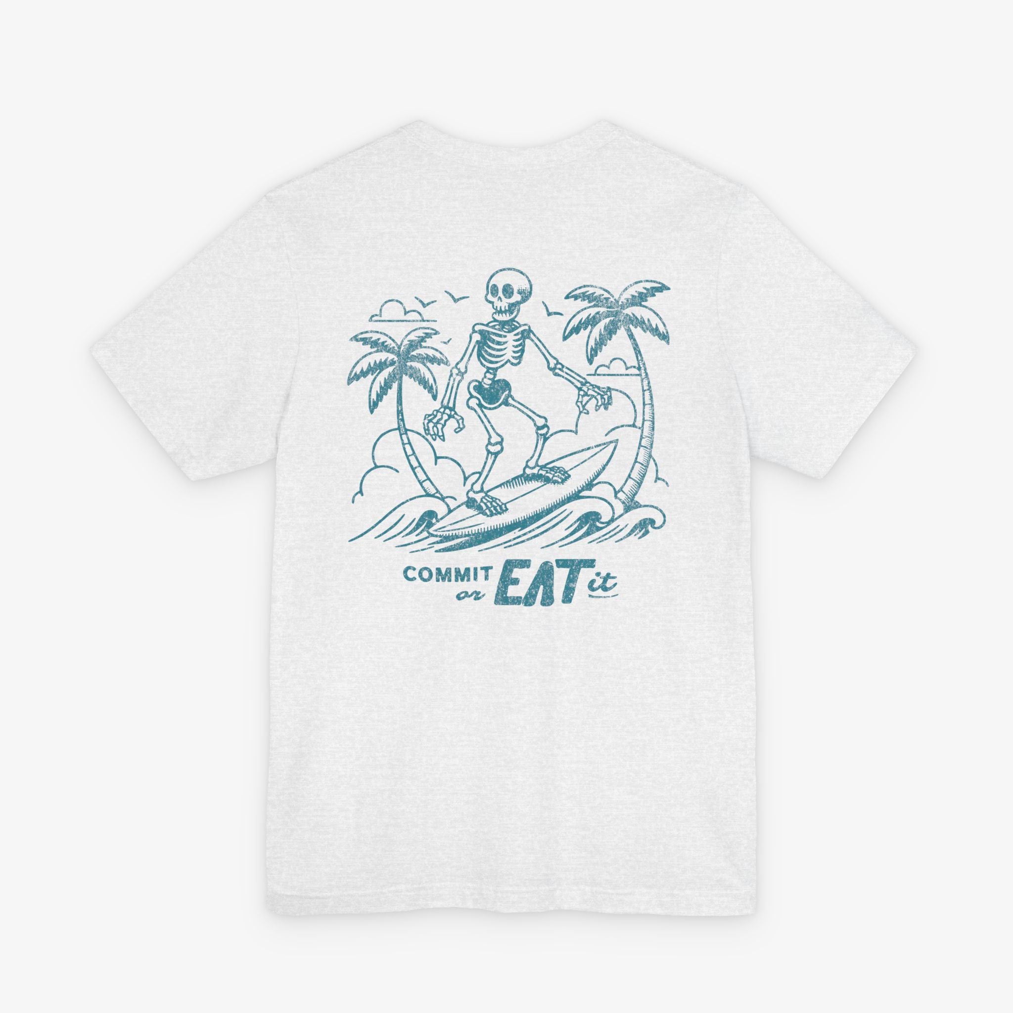 Commit or Eat It T-shirt