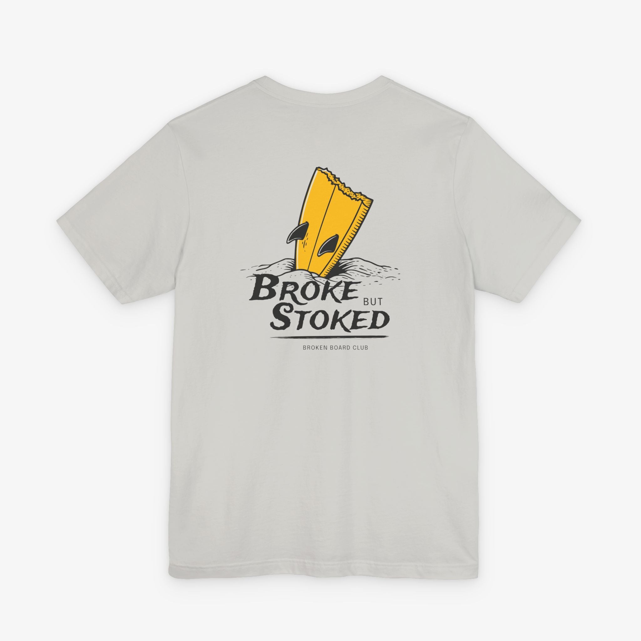 Broke But Stoked Surf T-shirt