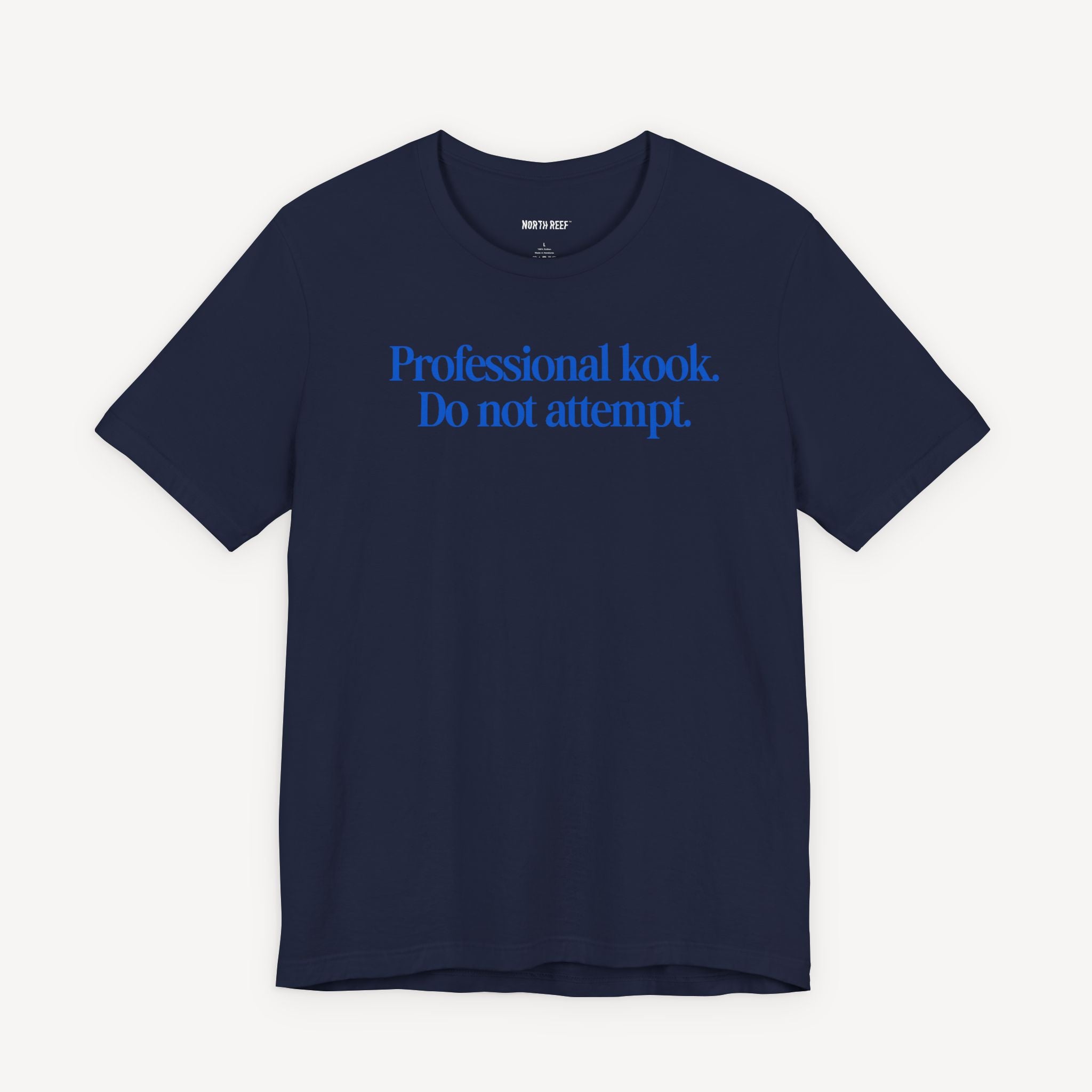 Professional Kook Do Not Attempt T-shirt